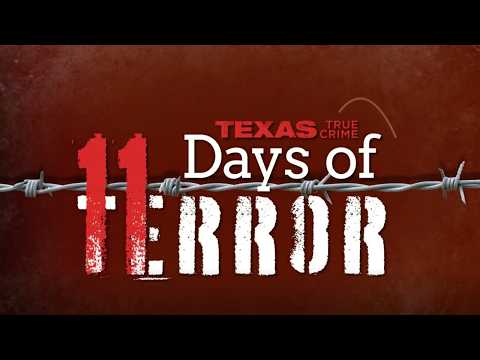 Texas True Crime: 11 Days of Terror | Full Documentary