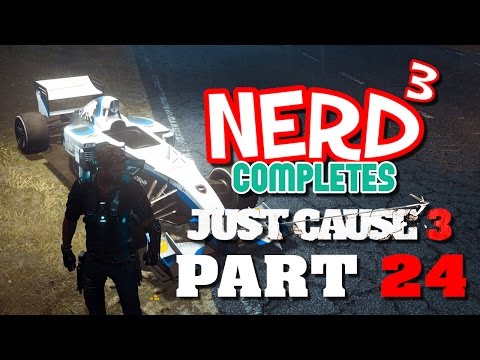 Nerd³ Completes... Just Cause 3 - 24 - Touching Base