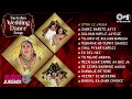 Bollywood Dhamakedar Wedding Hits Non Stop Shaadi Songs Hindi Marriage Sangeet Playlist