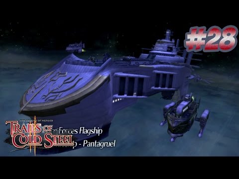 The Legend Of Heroes: Trails Of Cold Steel 2 - Part 28 - The Pantagruel [Intermission]