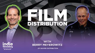 Download lagu Film Distribution with Berry Meyerowitz of Quiver Distribution mp3
