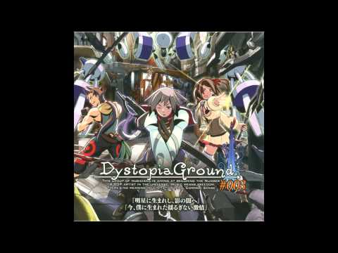 DystopiaGround - 明星に生まれし、影の闇へ