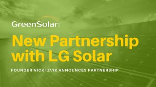Green Solar Technologies Founder Nicki Zvik Announces Partnership with LG