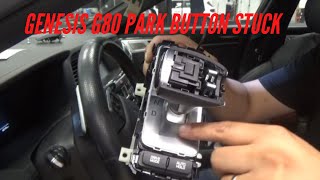 GENESIS G80 PARK BUTTON STUCK