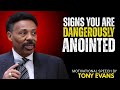 If You See These Signs You Are Dangerously Anointed By God Motivational Speech By Tony Evans