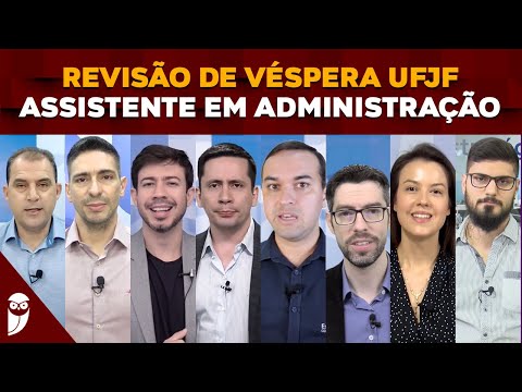 Revisão de Véspera UFJF - Assistente em Administração
