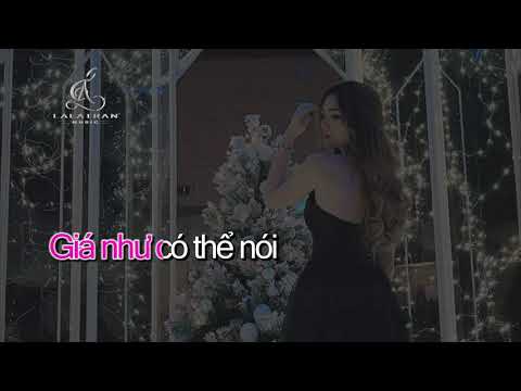 GIÁ NHƯ KARAOKE TONE NỮ (Beat LALA TRẦN)