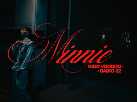 Kidd Voodoo, Daiko 02 - Minnie (Vol.2) (Video Oficial)