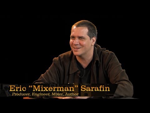 Pensado's Place #67 - Producer/Mixer/Author Eric "Mixerman" Sarafin