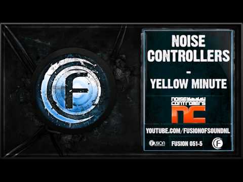 Noisecontrollers - Yellow Minute - FUSION051