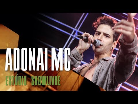 "OMG - Sempre alerta" - Adonai MC no Estúdio Showlivre 2018