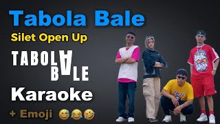 Download lagu Tabola Bale Silet Open Up | Karaoke | Instrumental with Lyrics 🎤 mp3 Download lagu Tabola Bale Silet Open Up | Karaoke | Instrumental with Lyrics 🎤 mp3
