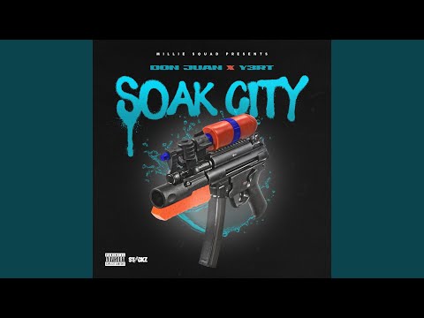 Soak City (feat. Y3rt)