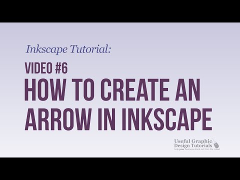Video #6 - How to create an arrow using Inkscape - Inkscape Tutorial