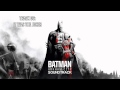 Batman: Arkham City [Soundtrack] - Track 06 - It ...