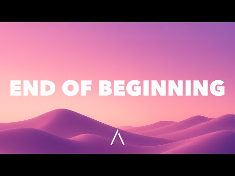 Djo - End Of Beginning (Lyrics)