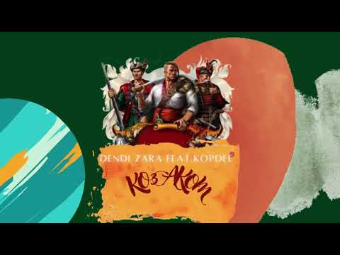 Dendi Zara ft  KopDee  -  KOZAKOM [dendizabeats] 2021 Вітаємо всіх наших Козаків !