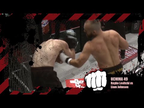 Rayko Levitchi vs Liam Johnson | MMA | UCMMA 49