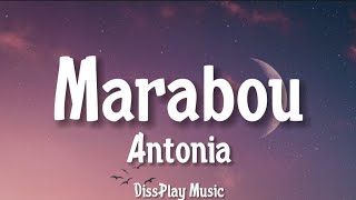 Antonia - Marabou (lyrics)