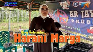 Download lagu HARANI MARGA - DESSY RAHMADANI, Cipt. Sein Siregar mp3