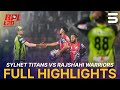 Full Highlights Sylhet Titans Vs Rajshahi Warriors M1 Bangladesh Premier League M3Z1K