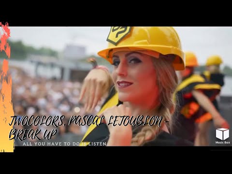 twocolors, Pascal Letoublon - Break Up | VIP Mix |