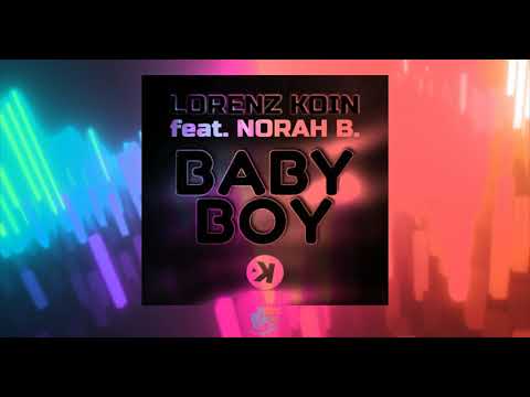 Baby Boy (Radio Edit) [KEEP RECORDS] By Lorenz Koin ft Norah B