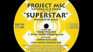 Project MSC Feat. Ce Ce Rogers ‎-- Superstar (Smokin Beats Club)