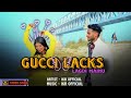 IKR OFFICIAL - GUCCI LACKS - MUSIC VIDEO SONG