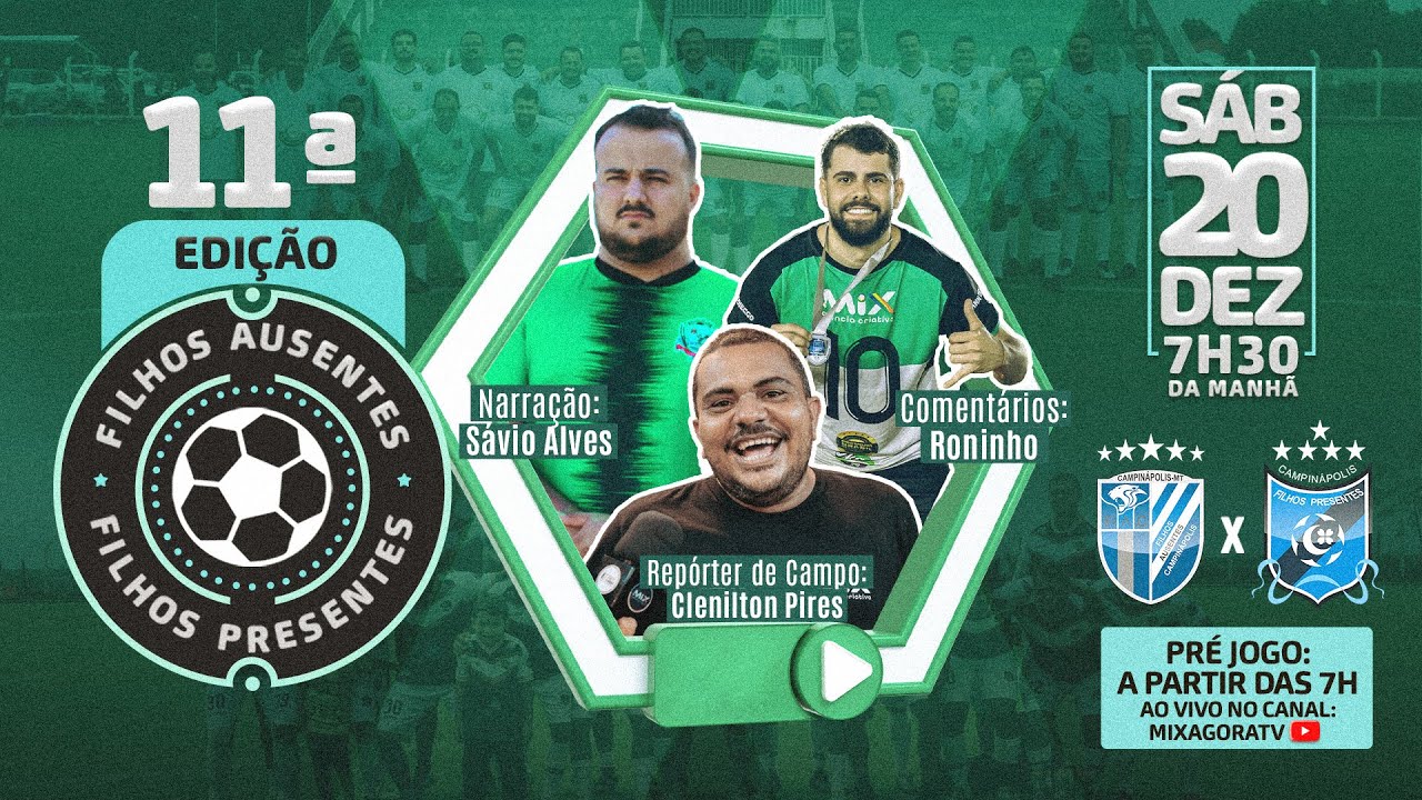 AO VIVO - 11° EDIÇÃO FILHOS PRESENTES X FILHOS AUSENTES - CAMPINÁPOLIS/MT