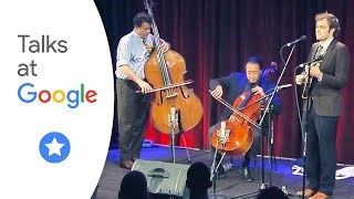 The Goat Rodeo Sessions (Yo-Yo Ma, Stuart Duncan, Edgar Meyer, Chris Thile) | Musicians At Google