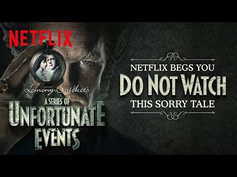 Lemony Snicket's A Series of Unfortunate Events | Official Trailer [HD] | Netflix
