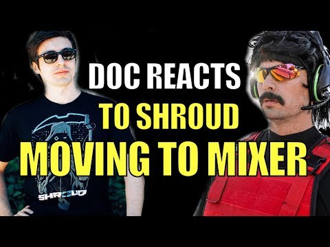 DrDisrespect ▪ Reacts To Shroud Moving To Mixer 【Leaving Twitch】