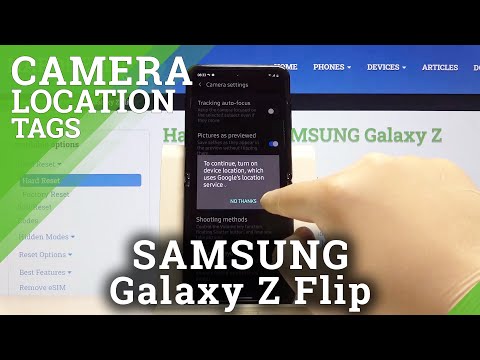 How to Turn On Camera Location Tags in Samsung Galaxy Z Flip - Location Feature