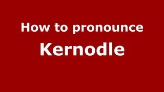 How to pronounce Kernodle