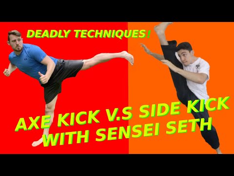 Axe Kick V.S Side Kick With Sensei Seth