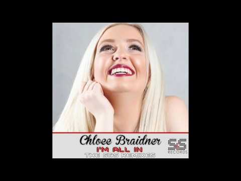 Chloee Braidner - I'm All In (DJ Threejays Dub)