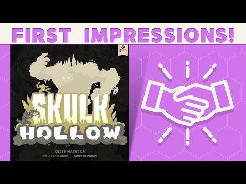 Skulk Hollow - First Impressions!