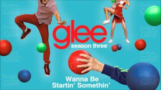 Wanna Be Startin&#39; Somethin&#39; (Glee Cast Version)