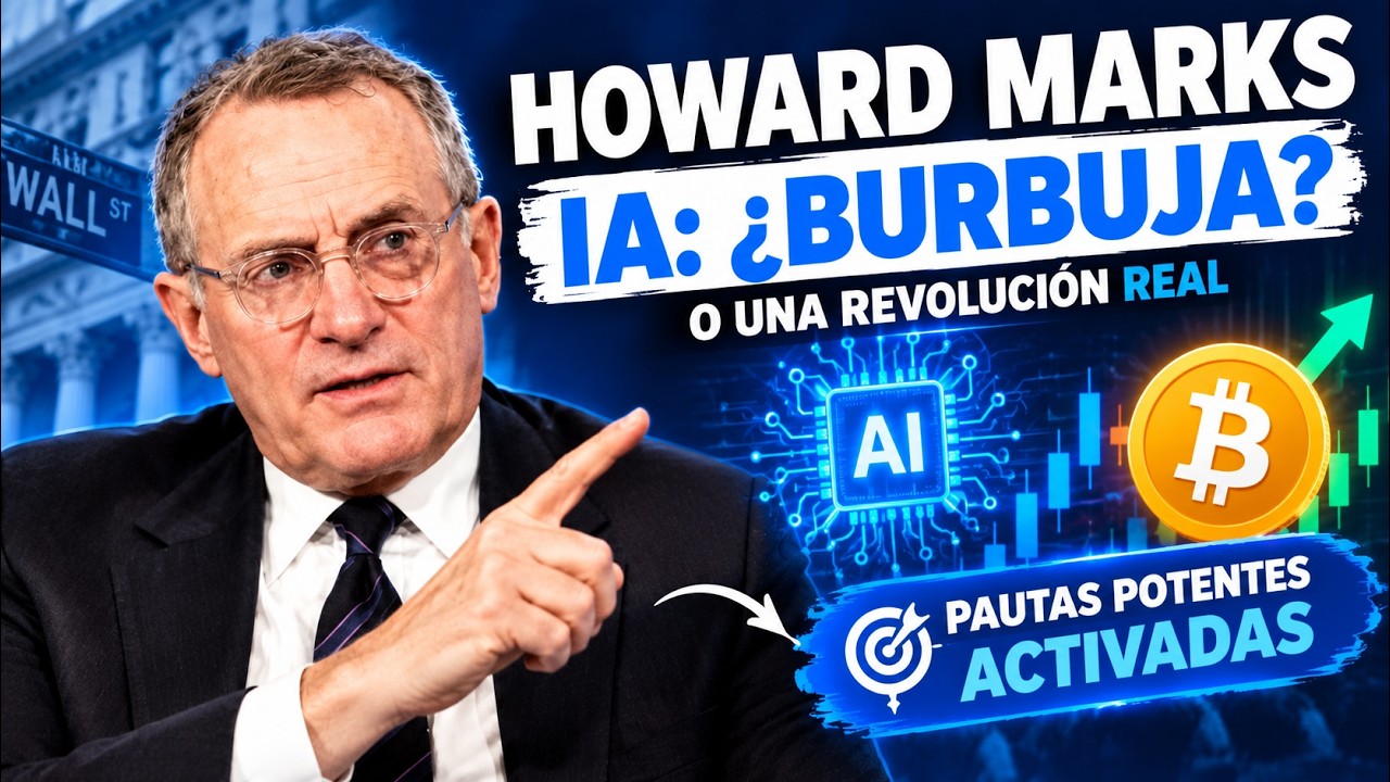 ¿REVOLUCIÓN O BURBUJA EN LA IA? EL IMPACTANTE ANÁLISIS DE HOWARD MARKS