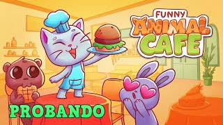 Funny Animal Cafe - PROBANDO - Gameplay EN INGLÉS SIN COMENTARIOS