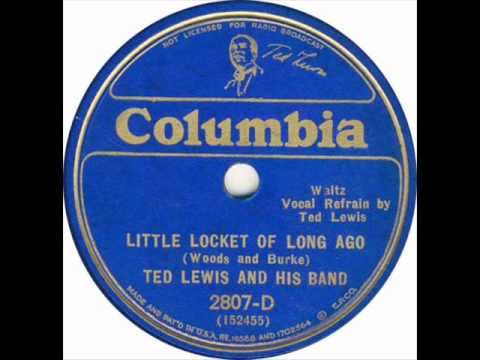Ted Lewis Orchestra - Little Locket Of Long Ago 1933