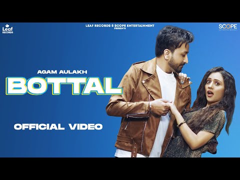 Bottal Agam Aulakh — watch video