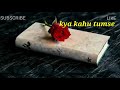 Shukriya Shukriya Shukriya Mere Piya Whatsapp Status