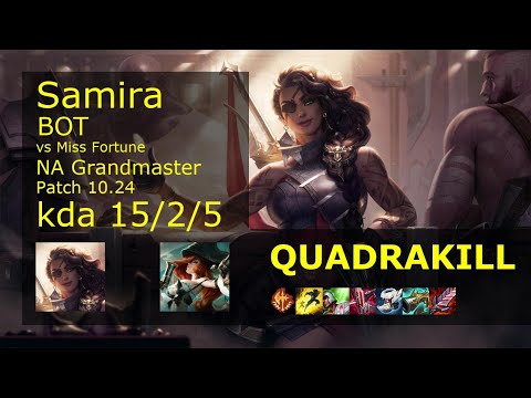Samira Bot & Leona vs Miss Fortune & Nami - NA Grandmaster 15/2/5 Patch 10.24 Gameplay