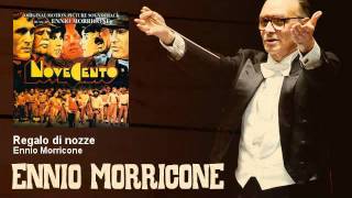 Ennio Morricone - Regalo di nozze - Novecento (1976)