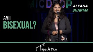 Am I Bisexual? - Alpana Sharma | Hindi Storytelling | Tape A Tale