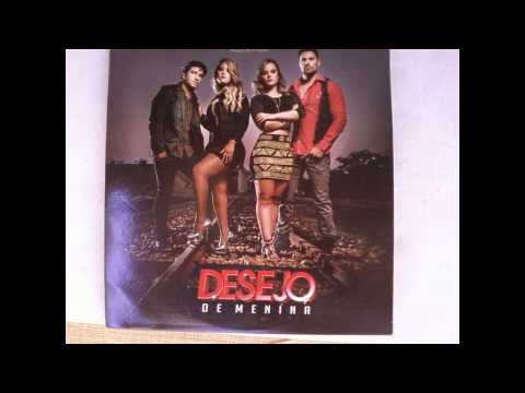 SÓ PRA VOCÊ,DESEJO DE MENINA,CD NOVO 2014
