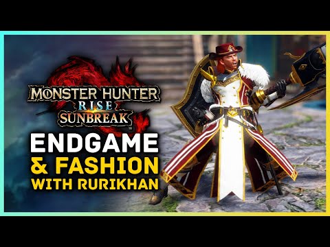 Monster Hunter Rise Sunbreak - Endgame & Fashion Discussion w/ Rurikhan