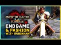 Monster Hunter Rise Sunbreak - Endgame & Fashion Discussion w/ Rurikhan